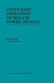 Cryogenic Operation of Silicon Power Devices Cryogenic Operation of Silicon Power Devices