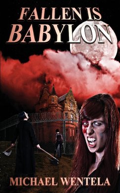 Fallen Is Babylon - Wentela, Michael