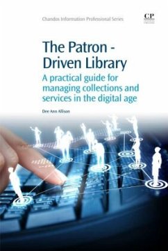 The Patron-Driven Library - Allison, Dee Ann