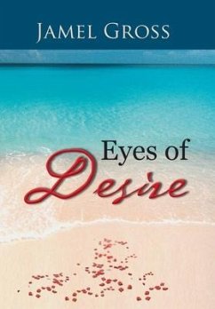 Eyes of Desire - Gross, Jamel