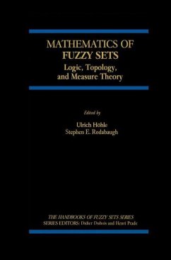 Mathematics of Fuzzy Sets - Höhle, Ulrich;Rodabaugh, S.E.