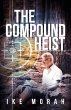 The Compound Heist - Bild 1