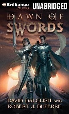 Dawn of Swords - Dalglish, David; Duperre, Robert J.