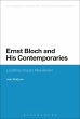 Ernst Bloch and His Contemporaries - Bild 1