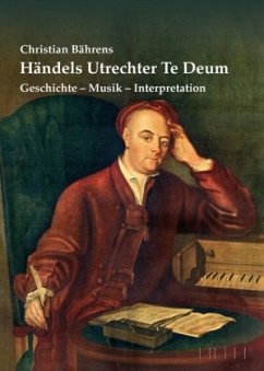 Händels Utrechter Te Deum - Bährens, Christian