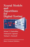 Neural Models and Algorithms for Digital Testing Neural Models and Algorithms for Digital Testing