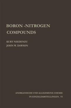 Boron-Nitrogen Compounds - Niedenzu, Kurt; Dawson, J. W.