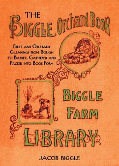 The Biggle Orchard Book - Biggle, Jacob