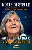 Notte di stelle. Le costellazioni fra scienza e mito: le più belle storie scritte nel cielo Notte di stelle. Le costellazioni fra scienza e mito: le più belle storie scritte nel cielo