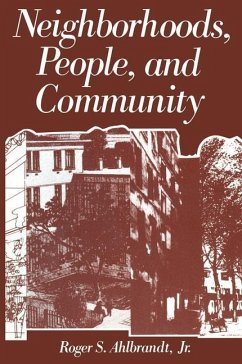 Neighborhoods, People, and Community - Ahlbrandt, Roger