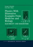 Physics With Illustrative Examples From Medicine and Biology