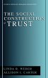 The Social Construction of Trust - Bild 1