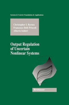 Output Regulation of Uncertain Nonlinear Systems - Byrnes, Christopher I.;Delli Priscoli, Francesco;Isidori, Alberto
