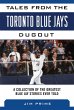Tales from the Toronto Blue Jays Dugout - Bild 1