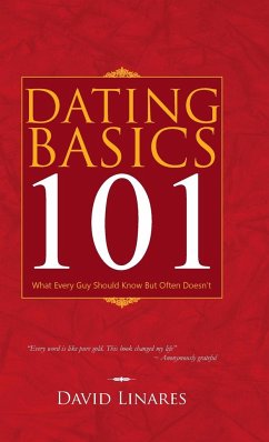 Dating Basics 101 - Linares, David