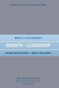 Make a Difference Growth in Leadership - Little; Hambrick-Jackson; Rupert