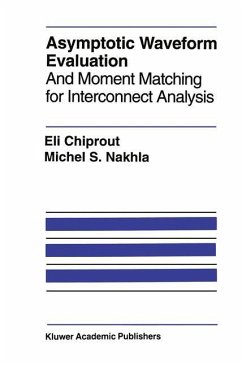 Asymptotic Waveform Evaluation - Chiprout, Eli;Nakhla, Michel S.