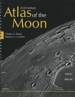 21st Century Atlas of the Moon - Wood, Charles A.; Collins, Maurice J. S.