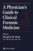 A Physician¿s Guide to Clinical Forensic Medicine