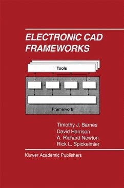 Electronic CAD Frameworks - Barnes, Timothy J.; Harrison, David; Newton, A. Richard; Spickelmier, Rick L.