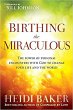 Birthing the Miraculous - Bild 1