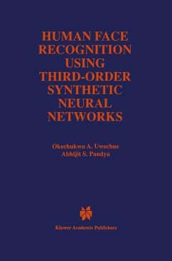 Human Face Recognition Using Third-Order Synthetic Neural Networks - Uwechue, Okechukwu A.;Pandya, Abhijit S.