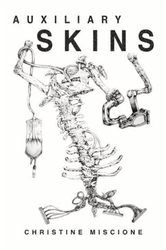 Auxiliary Skins: A Collection of Stories - Miscione, Christine