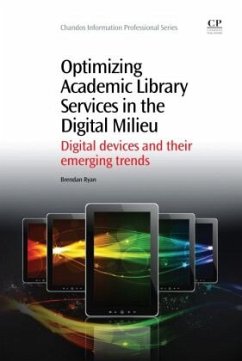 Optimizing Academic Library Services in the Digital Milieu - Ryan, Brendan