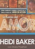 La Fuerza del Amor