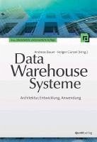 Data-Warehouse-Systeme (eBook, ePUB) - Bauer, Andreas; Günzel, Holger