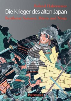 Die Krieger des alten Japan (eBook, ePUB) - Habersetzer, Roland
