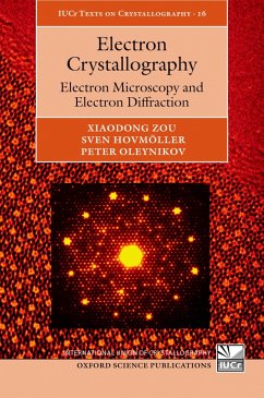 Electron Crystallography (eBook, PDF) - Zou, Xiaodong; Hovm?ller, Sven; Oleynikov, Peter