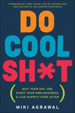 Do Cool Sh*t (eBook, ePUB) - Agrawal, Miki