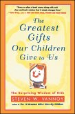 The Greatest Gifts Our Children Give to Us (eBook, ePUB)