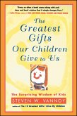 The Greatest Gifts Our Children Give to Us (eBook, ePUB)