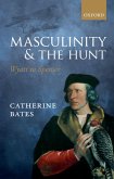 Masculinity and the Hunt (eBook, PDF)
