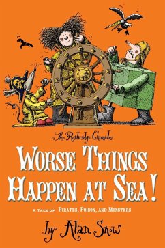 Worse Things Happen at Sea! (eBook, ePUB) - Snow, Alan