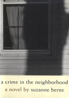 A Crime in the Neighborhood (eBook, ePUB) - Berne, Suzanne