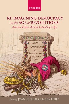 Re-imagining Democracy in the Age of Revolutions (eBook, PDF)