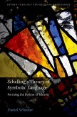 Schelling's Theory of Symbolic Language (eBook, PDF) Schelling's Theory of Symbolic Language (eBook, PDF)