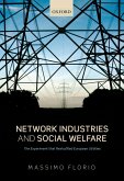 Network Industries and Social Welfare (eBook, PDF) Network Industries and Social Welfare (eBook, PDF)