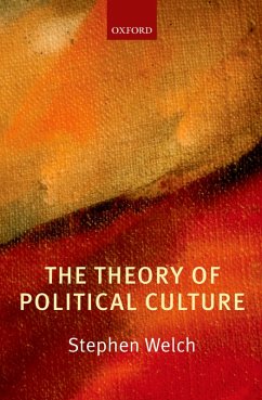 The Theory of Political Culture (eBook, PDF) - Welch, Stephen