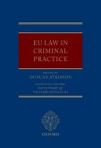 EU Law in Criminal Practice (eBook, ePUB)