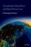 Transborder Data Flows and Data Privacy Law (eBook, ePUB)