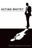 Acting White? (eBook, PDF)