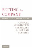 Betting the Company (eBook, ePUB) Betting the Company (eBook, ePUB)