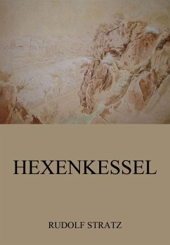 Hexenkessel (eBook, ePUB) - Stratz, Rudolf