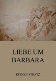 Liebe um Barbara (eBook, ePUB)