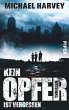 Kein Opfer ist vergessen (eBook, ePUB) - Bild 1