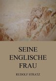 Seine englische Frau (eBook, ePUB)